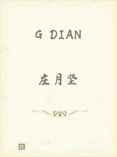 G DIAN